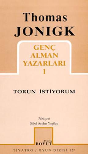 Genç Alman Yazarları 1 - Torun İstiyorum