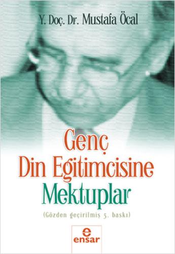 Genç Din Eğitimcisine Mektuplar | Kitap Ambarı