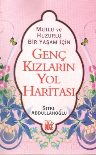 Genç Kızların Yol Haritası | Kitap Ambarı