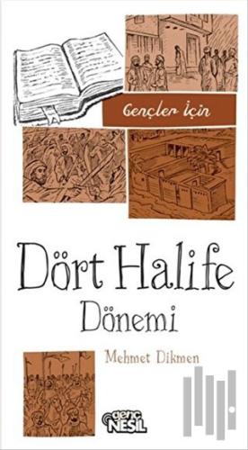 Gençler İçin Dört Halife Dönemi