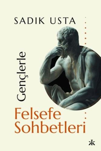 Gençlerle Felsefe Sohbetleri | Kitap Ambarı
