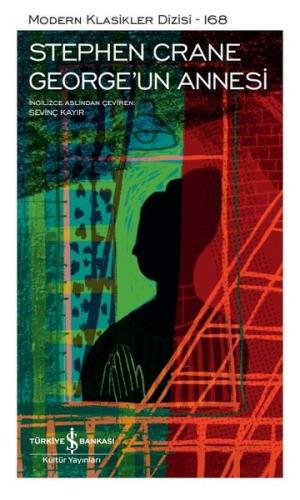 George'un Annesi - Modern Klasikler 168 (Ciltli)