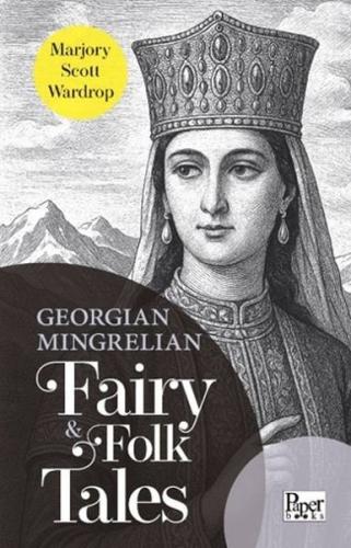 Georgian-Mingrelian Fairy & Folk Tales
