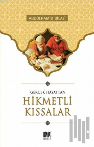 Gerçek Hayattan Hikmetli Kıssalar