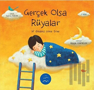 Gerçek Olsa Rüyalar - If Dreams Come True | Kitap Ambarı