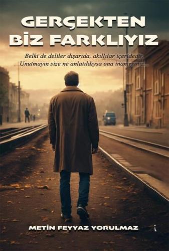 Gerçekten Biz Farklıyız