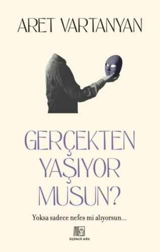 Gerçekten Yaşıyor Musun? | Kitap Ambarı