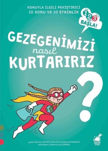 Gezegenimizi Nasıl Kurtarırız? | Kitap Ambarı