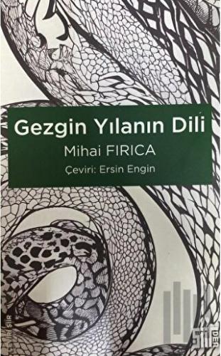 Gezgin Yılanın Dili | Kitap Ambarı