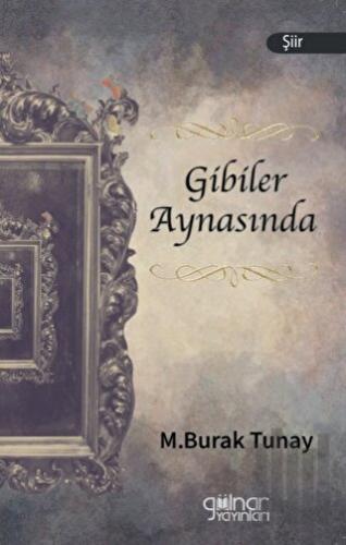 Gibiler Aynasında