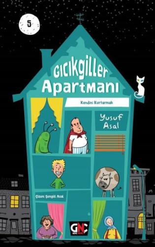 Gıcıkgiller Apartmanı 5 - Kendini Kurtarmak (Ciltli)