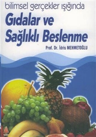 Gıdalar ve Sağlıklı Beslenme