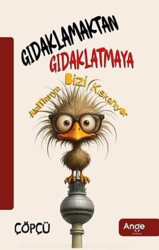 Gıdıklamaktan Gıdıklatmaya | Kitap Ambarı