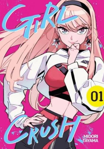 Girl Crush Cilt 1 | Kitap Ambarı