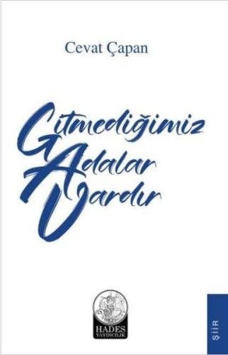 Gitmediğimiz Adalar Vardır