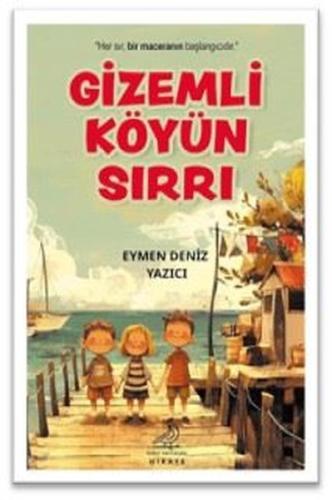 Gizemli Köyün Sırrı