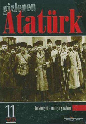 Gizlenen Atatürk - 11 VCD ve Hakimiyet-i Milliye Yazıları | Kitap Amba