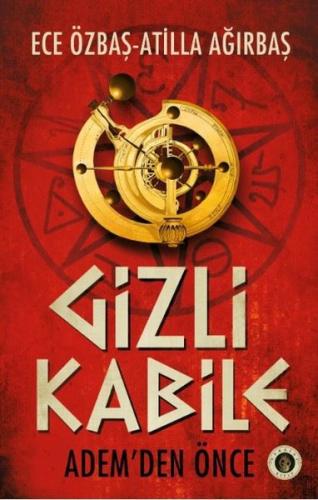 Gizli Kabile - Adem'den Önce | Kitap Ambarı