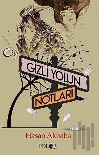 Gizli Yolun Notları