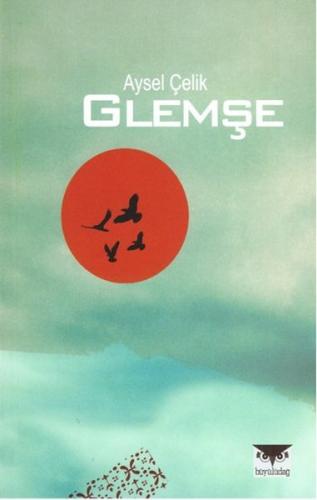 Glemşe | Kitap Ambarı