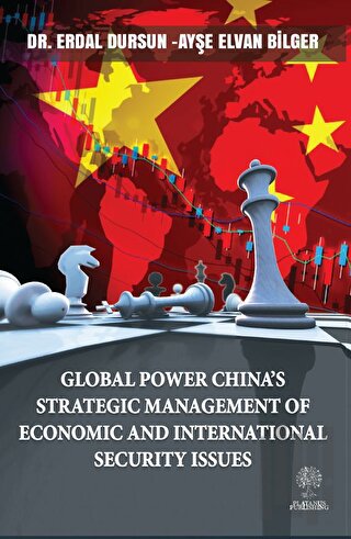 Global Power China’s Strategic Management Of Economic and Internaional