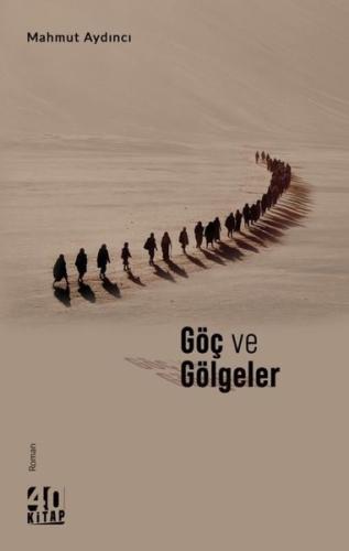 Göç ve Gölgeler