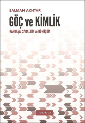 Göç ve Kimlik-Kargaşa Sağaltım ve Dönüşüm | Kitap Ambarı