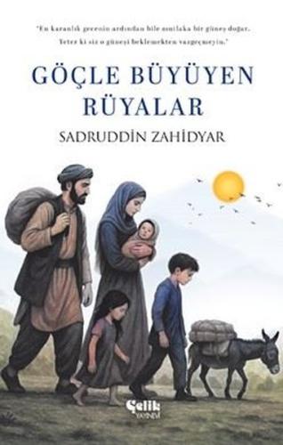 Göçle Büyüyen Rüyalar