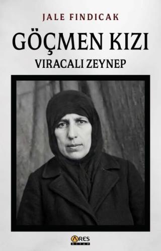 Göçmen Kızı: Vıracalı Zeynep