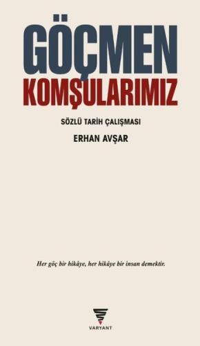 Göçmen Komşularımız - Sözlü Tarih Çalışması