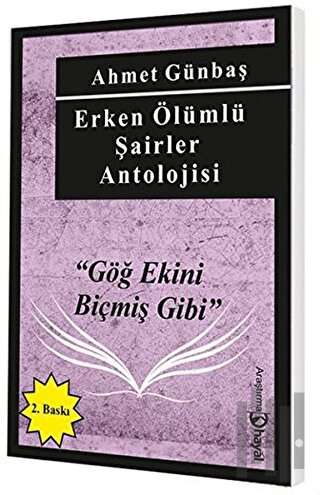 Göğ Ekini Biçmiş Gibi Erken Ölümlü Şairler Antolojisi