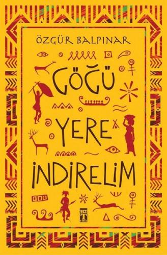Göğü Yere İndirelim | Kitap Ambarı