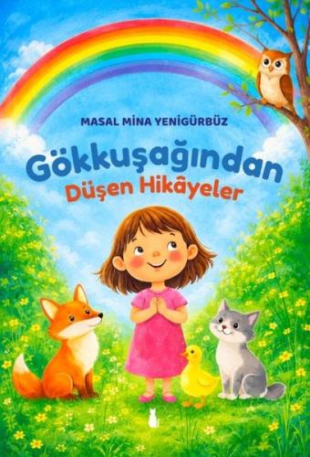 Gökkuşağından Düşen Hikayeler | Kitap Ambarı