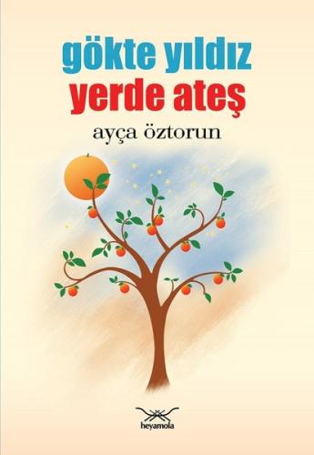 Gökte Yıldız Yerde Ateş | Kitap Ambarı