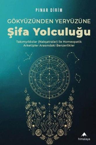 Gökyüzünden Yeryüzüne Şifa Yolculuğu