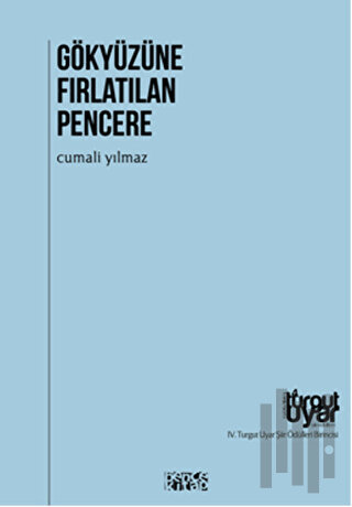 Gökyüzüne Fırlatılan Pencere | Kitap Ambarı