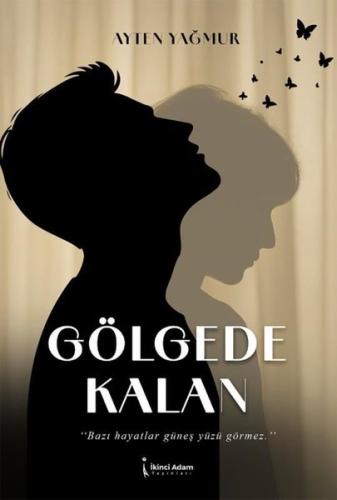 Gölgede Kalan