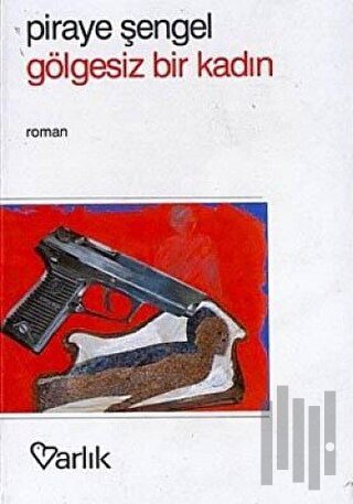 Gölgesiz Bir Kadın | Kitap Ambarı