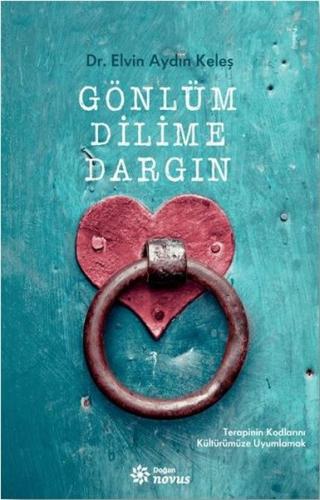 Gönlüm Dilime Dargın