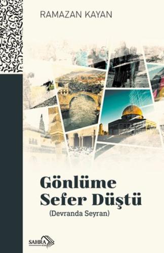 Gönlüme Sefer Düştü - Devranda Seyran | Kitap Ambarı