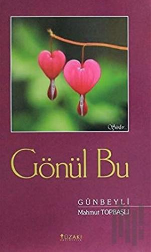Gönül Bu | Kitap Ambarı