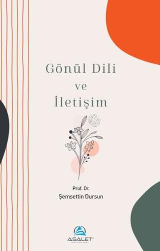Gönül Dili ve İletişim | Kitap Ambarı