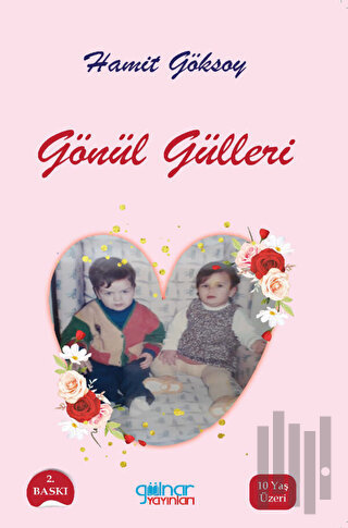Gönül Gülleri | Kitap Ambarı