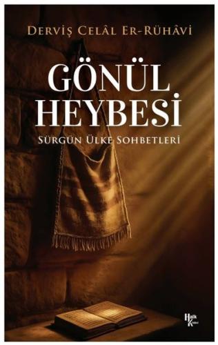 Gönül Heybesi - Sürgün Ülke Sohbetleri 1