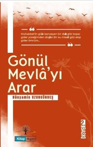 Gönül Mevla'yı Arar