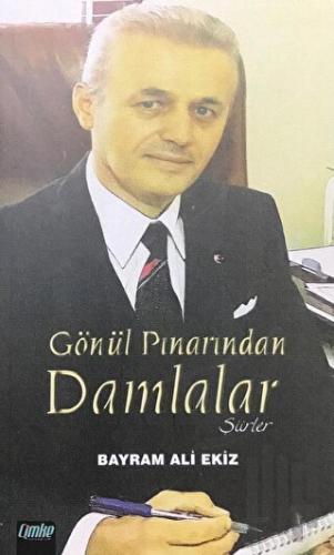 Gönül Pınarından Damlalar (Şiirler) | Kitap Ambarı