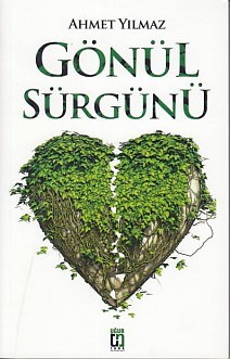 Gönül Sürgünü | Kitap Ambarı