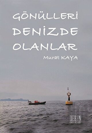 Gönülleri Denizde Olanlar