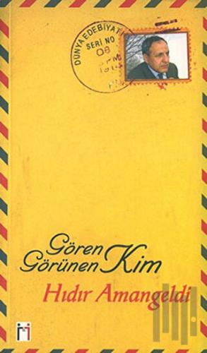 Gören Kim Görünen Kim | Kitap Ambarı