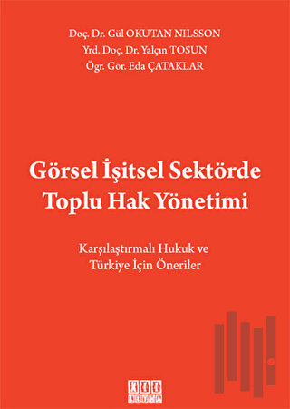 Görsel İşitsel Sektörde Toplu Hak Yönetimi | Kitap Ambarı